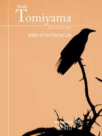 Siyoh Tomiyama: Waltz of the Eternal Life