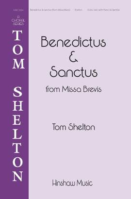 Tom Shelton: Benedictus And Sanctus (from Missa Brevis)