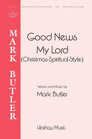 Mark Butler: Good News (Christmas Spiritual Style)