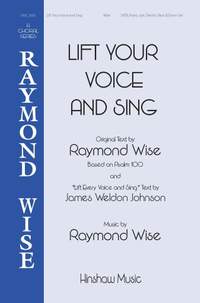 Raymond Wise: Lift Your Voice And Sing