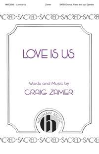 Craig Zamer: Love Is Us
