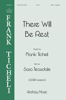Frank Ticheli: There Will Be Rest