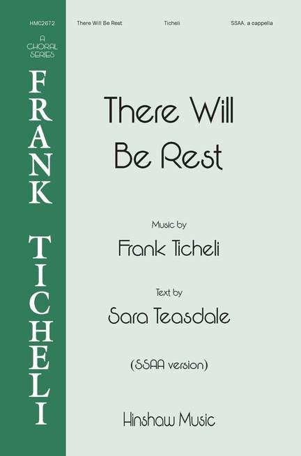 Frank Ticheli: There Will Be Rest