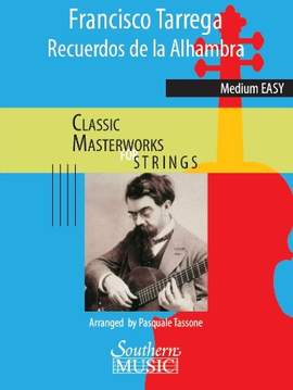 Francisco Tarrega: Recuerdos de la Alhambra