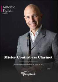 Antonio Fraioli: Mister Contrabass Clarinet