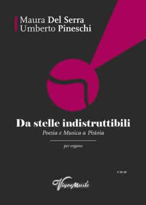 Maura del Serra-Umberto Pineschi: Da Stelle Indistruttibili