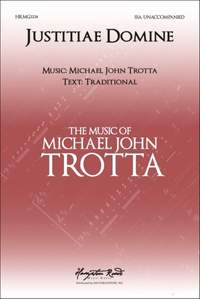 Michael John Trotta: Justitiae Domine for Upper Voices