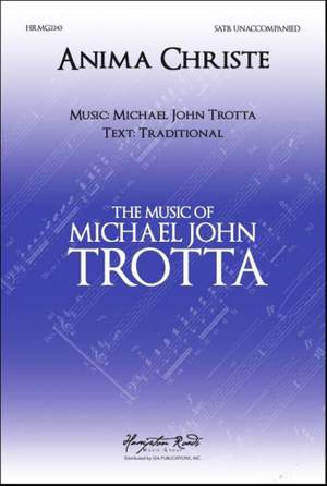 Michael John Trotta: Anima Christi