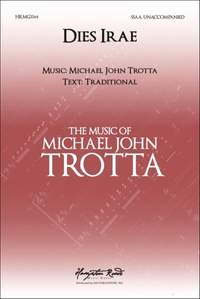 Michael John Trotta: Dies Irae for Upper Voices