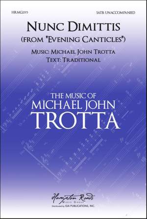 Michael John Trotta: Nunc Dimittis