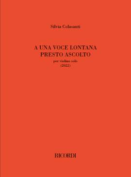 Silvia Colasanti: A una voce lontana presto ascolto