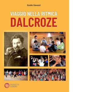 Guido Gavazzi: Viaggio Nella Ritmica Dalcroze