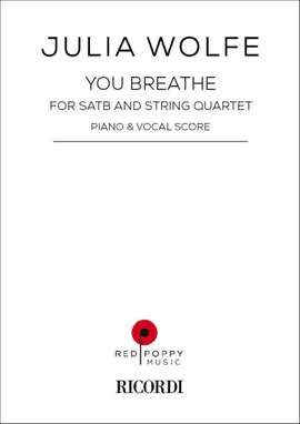 Julia Wolfe: You breathe