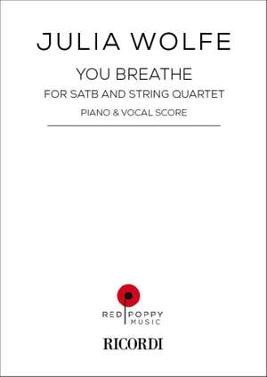 Julia Wolfe: You breathe