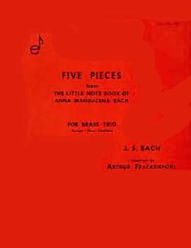 Bach, Johann Sebastian: Five pieces from the Anna Magdalena Notebook
