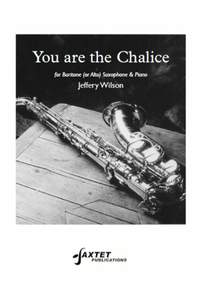 Wilson, Jeffery: You are the Chalice