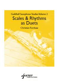 Forshaw, Christian: Guildhall Saxophone Studies Volume 2: Scales & Rhythm as Duets