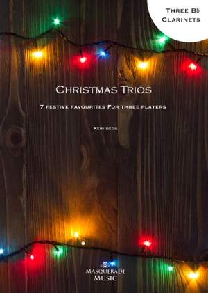 Degg, Keri: Christmas Trios