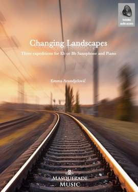Arandjelovic, Emma: Changing Landscapes