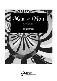Wood, Nigel: Man-Mou