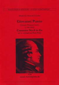 Punto, Giovanni: Concert No. 8 in Eb major