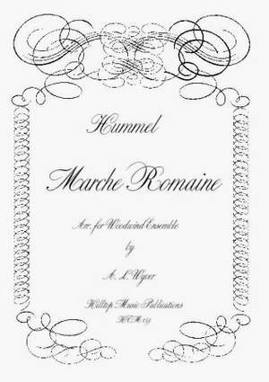 Hummel, Johann Nepomuk: Marche Romaine