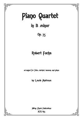 Fuchs, Robert: Piano Quartet in B Minor, Op.75