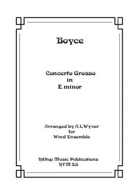 Boyce, William: Concerto Grosso in E Minor