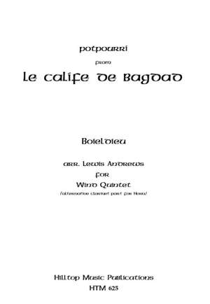 Boieldieu, François-Adrien: The Caliph of Baghdad - A Potpourri