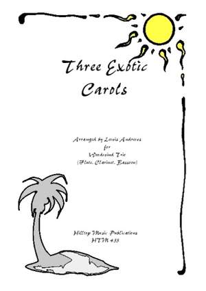 Andrews, Lewis: Three Exotic Carols