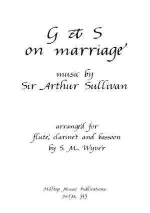 Sullivan, Arthur: On Marriage