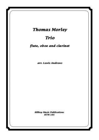 Morley, Thomas: Trio