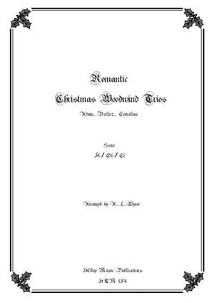 Wyver, Andrew: Romantic Christmas Woodwind Trios