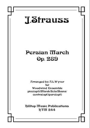 Strauss, J.: Persian March Op.289