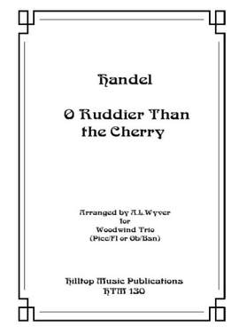 Handel, Georg Frideric: O Ruddier than the Cherry