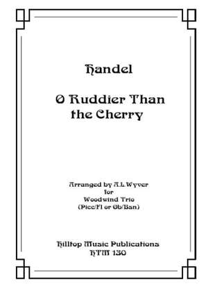 Handel, Georg Frideric: O Ruddier than the Cherry