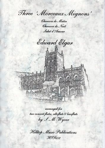 Elgar, Edward: Three Morceux Mignons