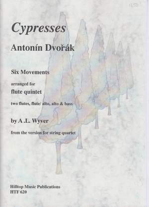 Dvorak, Antonin: Cypresses Six Movements