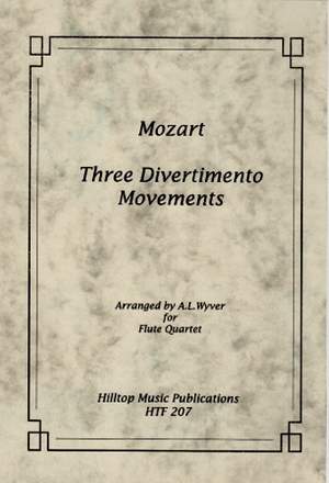 Mozart, Wolfgang Amadeus: Three Divertimento Movements