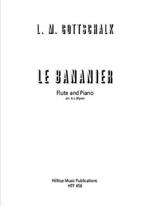 Gottschalk, Louis Moreau: Le Bananier