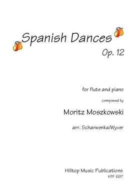 Moszkowski, Moritz: Spanish Dances, Op.12