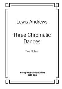 Andrews, Lewis: Three Chromatic Dances