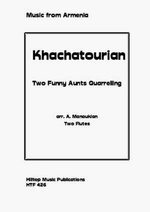 Khachaturian, Aram: Two Funny Aunts Quarrelling