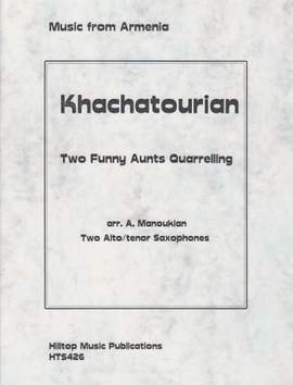 Khachaturian, Aram: Two Funny Aunts Quarrelling