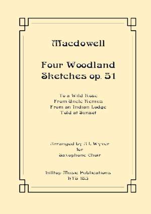 MacDowell, Edward: Four Woodland Sketches Op.51