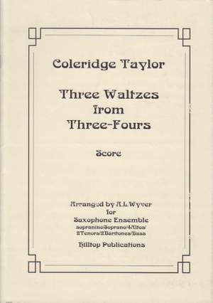 Coleridge-Taylor: Three Waltzes from Three-Fours