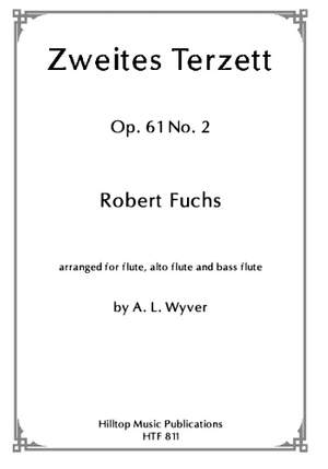 Fuchs, Robert: Zweites Terzett Op.61 No.2