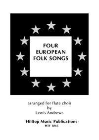 Andrews, Lewis: Four European Folk Songs