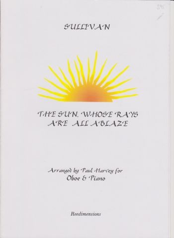 Sullivan, Arthur: The Sun Whose Rays Are All Ablaze