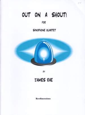 Rae, James: Out On a Shout